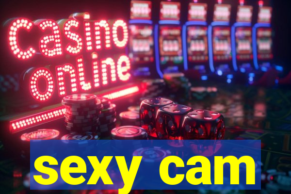 sexy cam